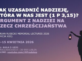 Konferencja „Jak uzasadnić nadzieję, która&nbsp;w&nbsp;nas jest?”
