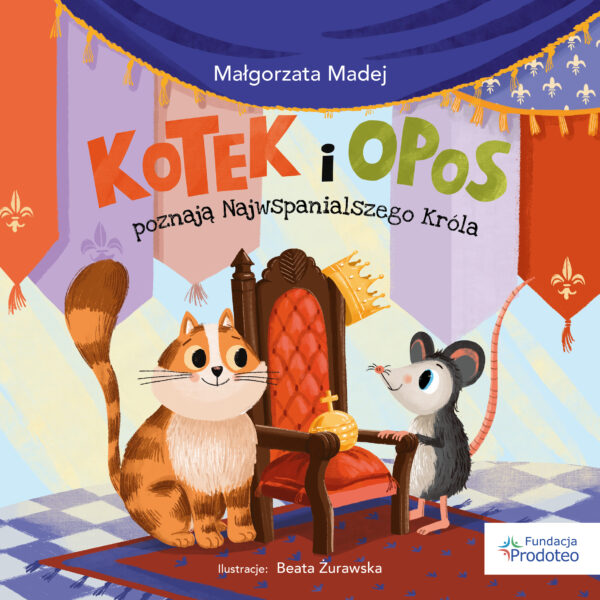 Kotek i opos poznają Najwspanialszego Króla